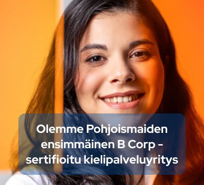 We are the first B certified language services company in the Nordics!