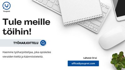 Työharjoittelu Youpret | Pikatulkki | Youpret tulkkauspalvelut